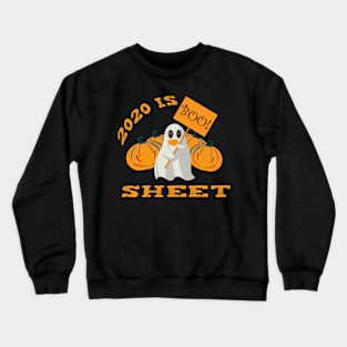 2020 Is Boo Sheet Ghost Mask Halloween Crewneck Sweatshirt